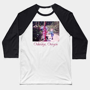 Oakridge, Oregon T-shirt Baseball T-Shirt